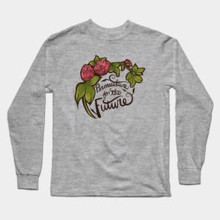 Permaculture for the Future Long Sleeve T-Shirt